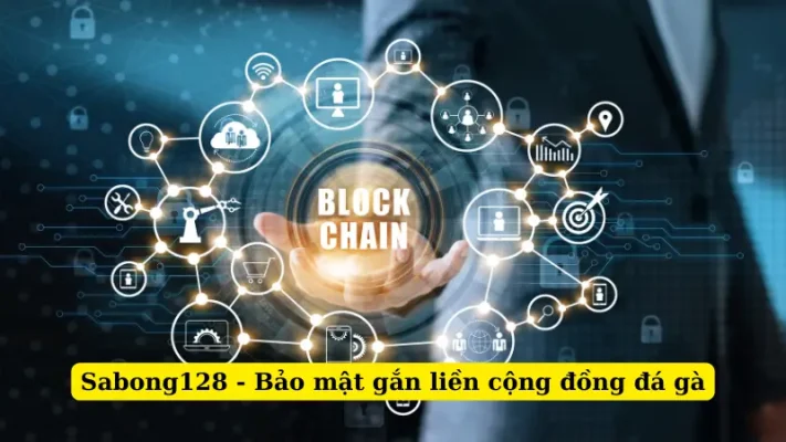 Sabong128 - Bảo mật gắn liền cộng đồng đá gà