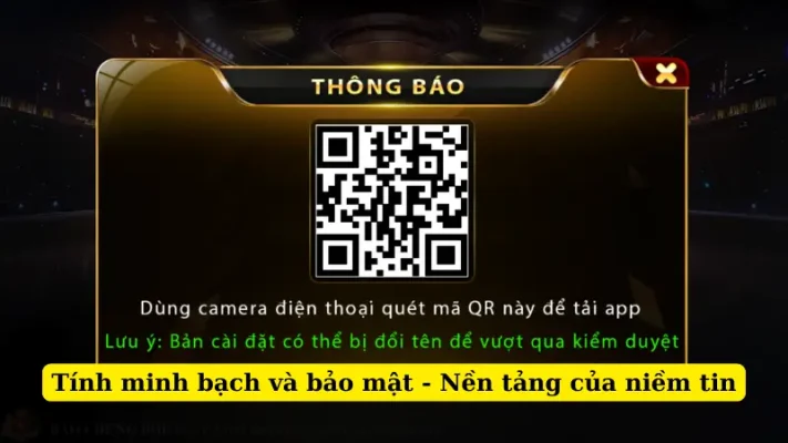 Tính minh bạch và bảo mật - Nền tảng của niềm tin